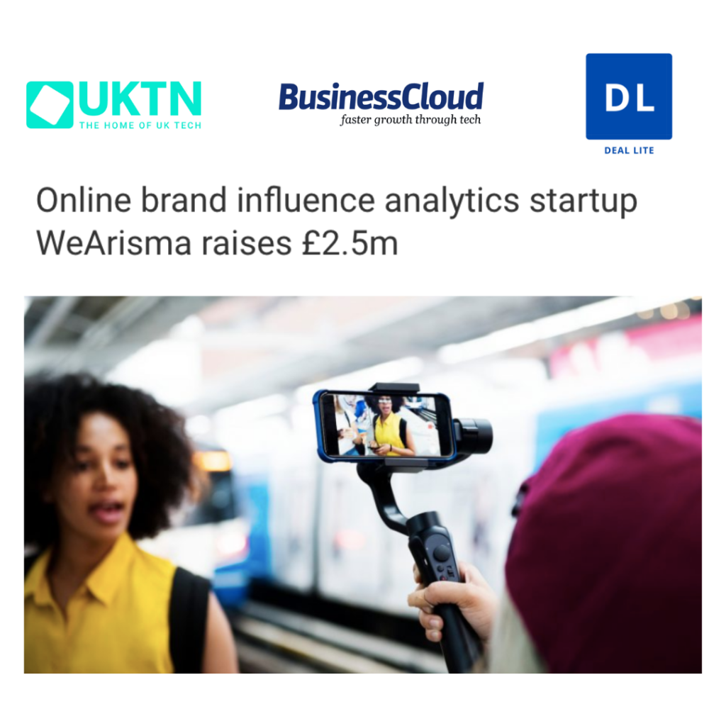 WeArisma in UKTN, Deal Lite and Business Cloud on investment raised to help brands understand value of earned influence