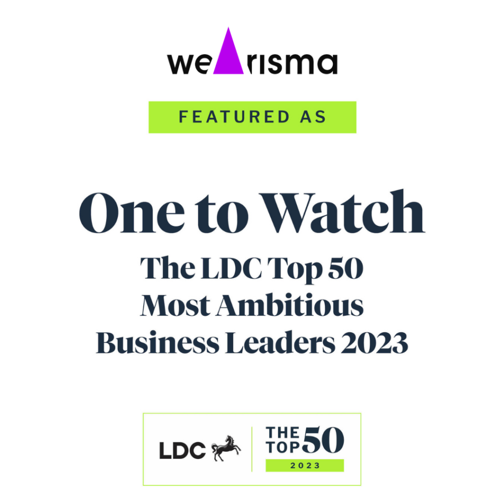 WeArisma CEO recognised as One to Watch in The LDC Top 50 Most Ambitious Business Leaders for 2023