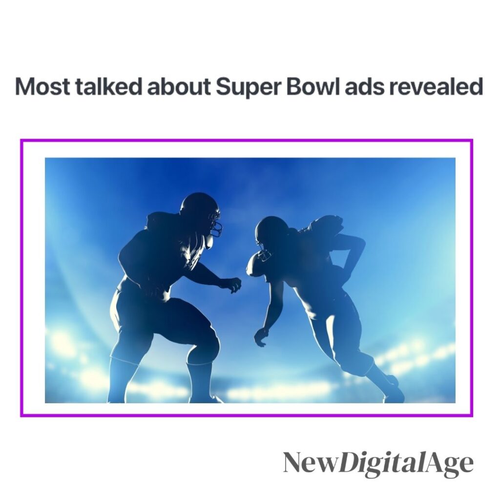 Wearisma in the New Digital Age on the Most Talked About Brands at the Super Bowl