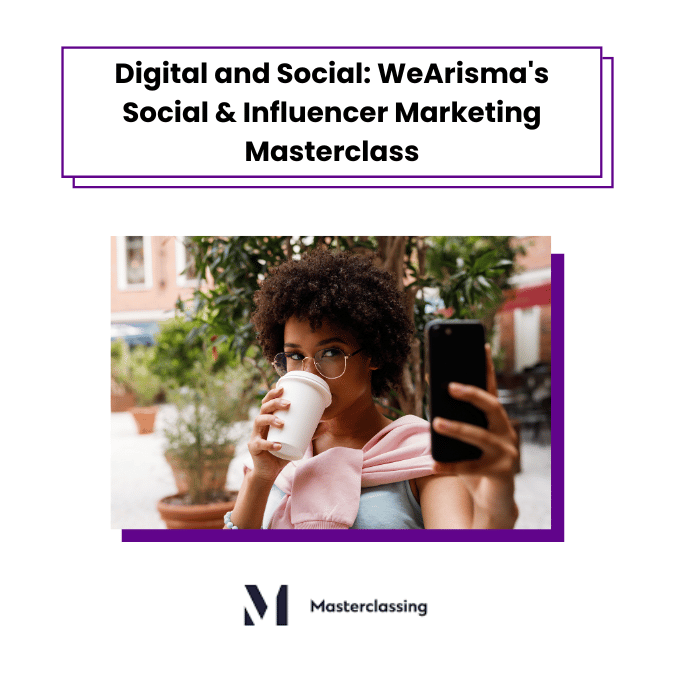 Social and Influencer Marketing Masterclass: Our answers to your questions